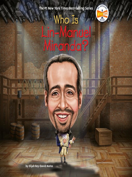 Title details for Who Is Lin-Manuel Miranda? by Elijah Rey-David Matos - Wait list